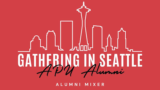 Gathering in Seattle event for APU Alumni