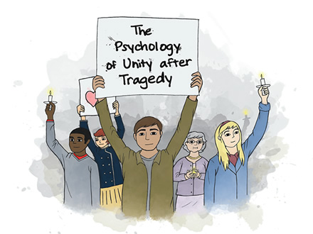 The Psychology of Unity after Tragedy